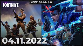 04 11 2022 // [VOD] Fortnite & VALORANT | AnneMunition