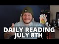 (All Signs) DAILY TAROT READING! - JULY 8TH!🧿😎❤️🤙🏻