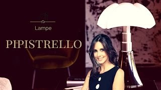 Tout savoir sur la célèbre lampe Pipistrello #design