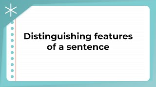 Distinguishing features of a sentence