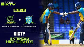 Extended Highlights | St Lucia Kings vs Jamaica Tallawahs | The 6IXTY Men
