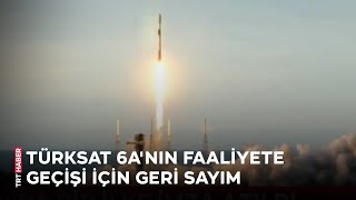 Yerli ve milli uydu Türksat 6A'nın faaliyete geçişi için geri sayım