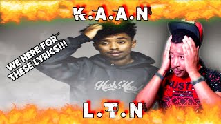 Kaan | Ltn (REACTION)