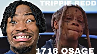 TRIPPIE REDD “1716 OSAGE” REACTION