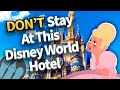 Why You're Staying in the Wrong Disney World Hotel