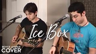 Ice Box - Omarion / Timbaland (Boyce Avenue acoustic cover) on Spotify \u0026 Apple