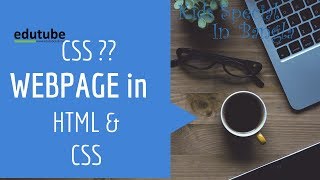 CSS tutorial 1: CSS  কি ? HTML \u0026 CSS দিয়ে webpage