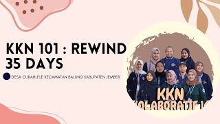 KKN 101 : REWIND 35 DAYS