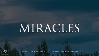 MIRACLES: God's Promises of Healing & Comfort | 3 Hour Piano Worship Music