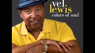 Vel Lewis -  Lovin' You So