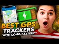 GPS Tracker With Longest Battery Life - From One Month To One Year!