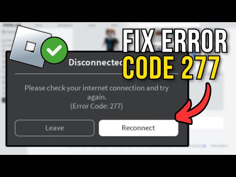 How To Fix Roblox Error Code 277 (Network Issue) | 2025