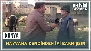 Çobanın Sohbetinin Tadından Yenmez 😂😂 | En İyisi Gezmek - Konya