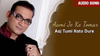Aami Je Ke Tomar | Abhijit | Aaj Tumi Kato Dure | Bengali Latest Songs | Atlantis Music
