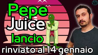 Pepe Juice nuova data di lancio 14 gennaio è ufficiale