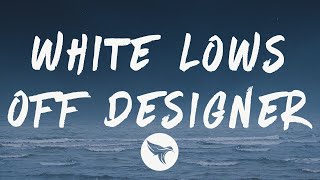 Tee Grizzley - White Lows Off Designer (Lyrics) Feat. Lil Durk
