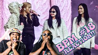 'BLACKPINK - ‘B.P.M.’ Roll #18 | REACTION | Kpop | Blackpink REACTION #BLINKS #blinksforever BPM