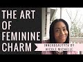 The Art of Feminine Charm | Ladylike Lessons #12