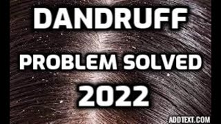 dandruff problem solved simple tips 2022
