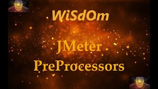 WiSdOm - JMeter PreProcessors