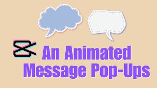 How to Add Animated Message Pop-Ups to Video in CapCut