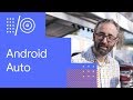I/O '18 Guide - Android Auto