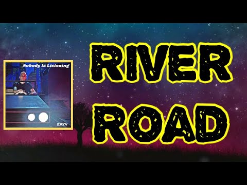 ZAYN - River Road (Lyrics) - YouTube