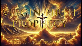 700-Year-Old Prophecy of the Virgin Birth | Biblical Prophecy #1