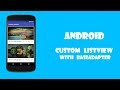 04 Android Custom ListView With BaseAdapter || Android Tutorial For Beginners