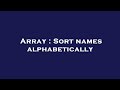 Array : Sort names alphabetically