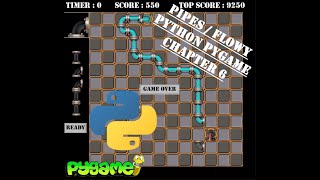 Pipes / Flowy - Chapter 6 | Python | Pygame Module | Programming Beginners