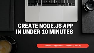 Create web application with Express.js and template engine EJS