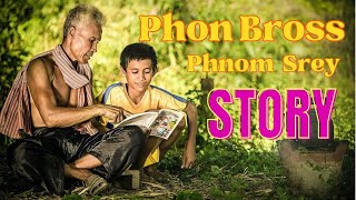 The story of Phnom Bros and Phnom srey, Kampong Cham