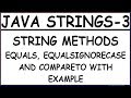 STRING METHODS IN JAVA | EQUALS IN JAVA | EQUALSIGNORECASE IN JAVA| COMPARETO IN JAVA