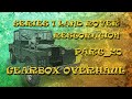 Part 20: Gearbox Overhaul_ Series 1 Land Rover Restoration