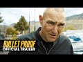 Bullet Proof (2022 Movie) Official Trailer - Vinnie Jones, James Clayton