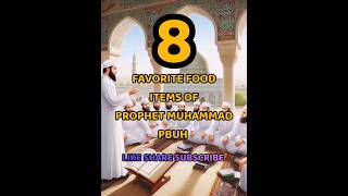 Favourite Food Of Prophet Muhammad | #islamicshorts #shorts