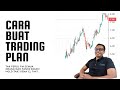 Cara Membuat Trading Plan