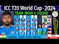 ICC T20 World Cup 2024 - India Team Squad | T20 World Cup 2024 Date, Time, Venue | T20 WC 2024 India