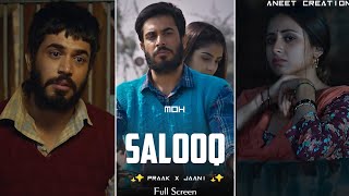 Salooq Song | Full Screen WhatsApp Status | B Praak | Sargun Mehta | Gijat Bindrakhia | Jaani | Moh