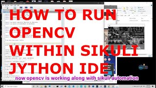 HOW TO run opencv with sikuli jython IDE