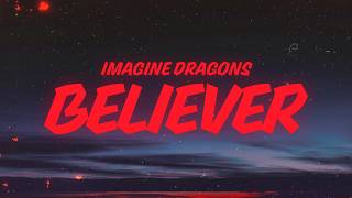 Imagine Dragons Believer Lyrics