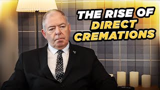 The Rise of Direct Cremations in the UK: Understanding the Reasons Behind the Trend | E1