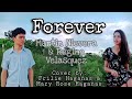 FOREVER - Frilie & Mary Rose Haganas || Martin Nievera and Regine Velasquez || ( Acoustic Cover)