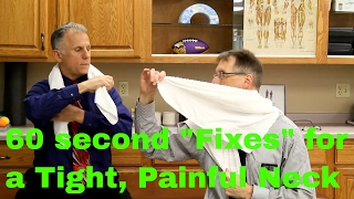 60 Second "Fixes" for a Tight, Painful Neck. (Stretches & Exercises)