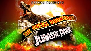 The Digital Doomsday of Jurassic Park