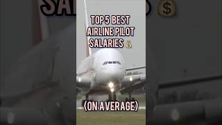 Top 5 Best Airline Pilot Salaries #aviation #shorts #travel