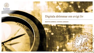 Framtidsdagarna 2024 - Digitala drömmar om evigt liv