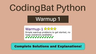 CodingBat Python Warmup 1 SOLUTIONS and EXPLANATIONS