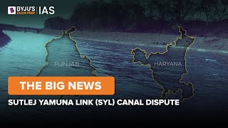 Sutlej Yamuna Link (SYL) Canal Dispute